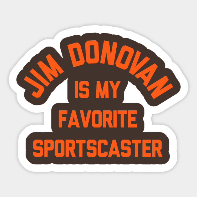 Jim Donovan Is My Favorite Sportscaster Sticker by mbloomstine